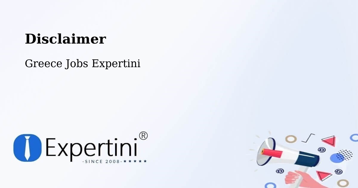 Disclaimer – Filótas - Greece Jobs Expertini