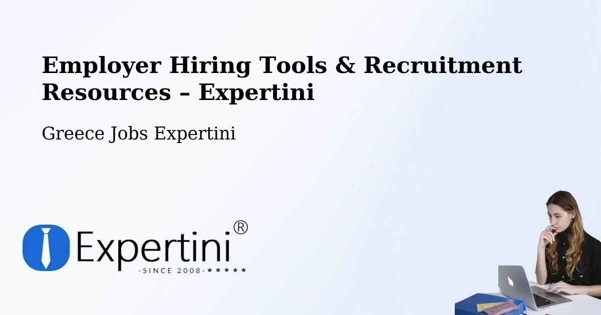 Employer Hiring Tools & Recruitment Resources – Filótas - Filótas, Greece Jobs Expertini