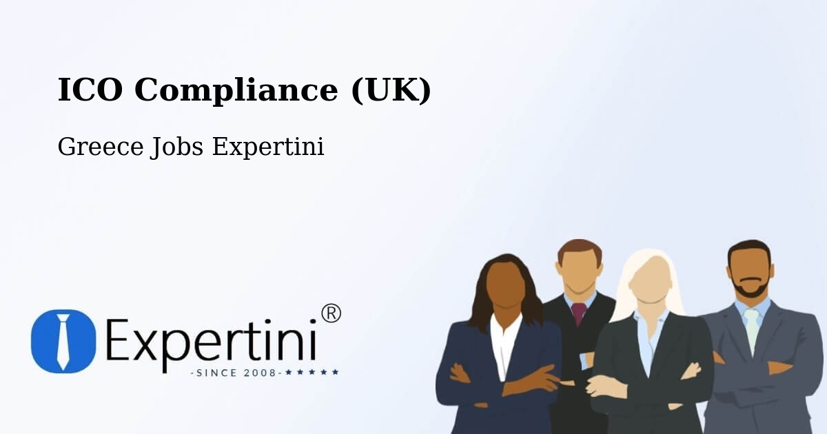 UK Data Protection & ICO Compliance – Filótas - Greece Jobs Expertini