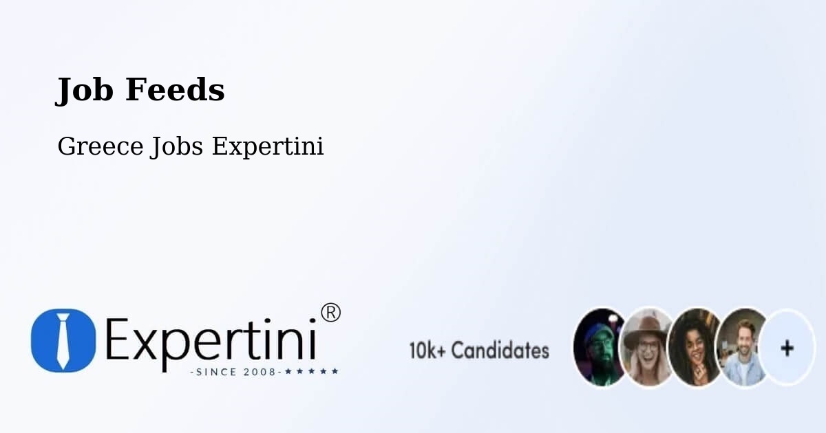 Job Listings Feed – Filótas - Greece Jobs Expertini