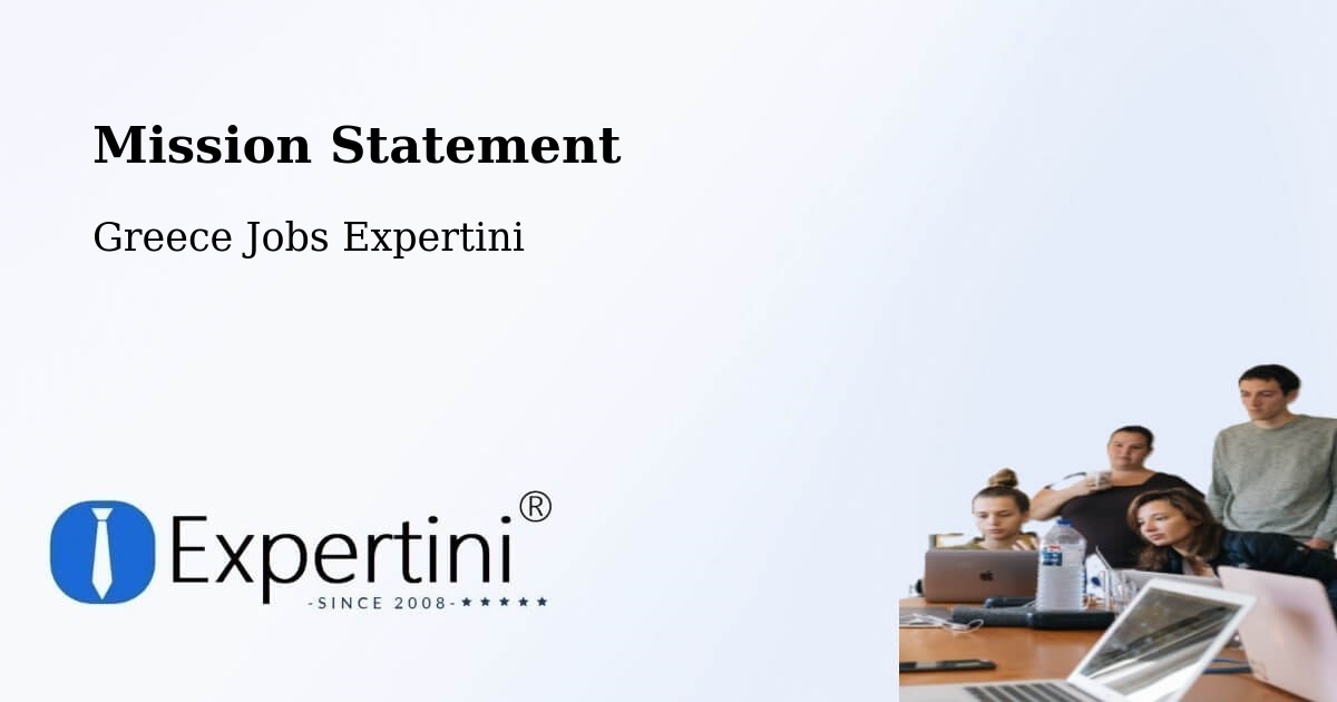 Corporate Mission – Filótas - Greece Jobs Expertini